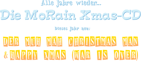 Die MoRainies wünschen Euch ein frohes Fest und einen guten Rutsch!